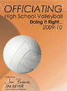 Officiating High School Volleyball: Doing It Right
NFHS Rules Specific